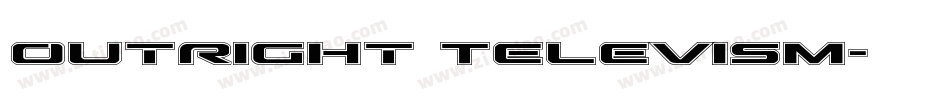 Outright Televism字体转换